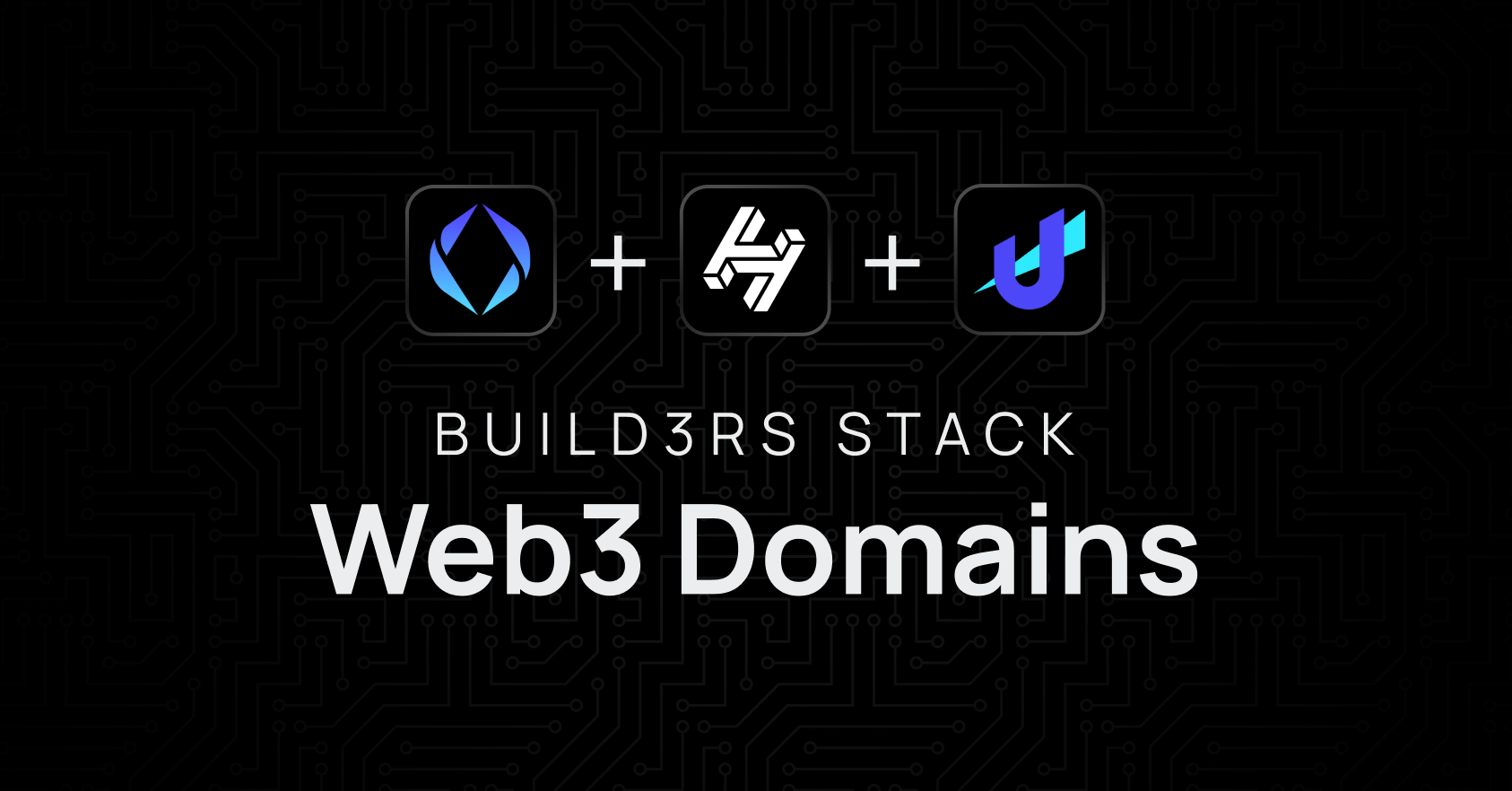 Build3rs Stack: Decentralized Domains with ENS, HNS, and Unstoppable Domains.